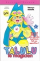 Couverture Talulu le magicien, tome 01 : Un grand magicien aux pouvoirs inquiétants fait son apparition ! Editions Tonkam (Shônen) 2000
