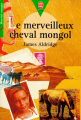 Couverture Le merveilleux cheval mongol Editions Le Livre de Poche (Jeunesse) 1996