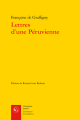 Couverture Lettres d'une péruvienne Editions Garnier frères - Edito service 2016