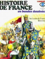 Couverture Histoire de France en bandes dessinées (Larousse 1976-1978), tome 6 : Les Louis de France, Bouvines Editions Larousse 1977