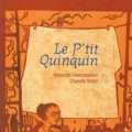 Couverture Le p'tit quinquin Editions Didier Jeunesse (Pirouette) 1997
