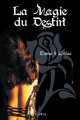 Couverture La Magie du destin, saison 1 : Maria, tome 1 : L'élue Editions Autoédité 2013