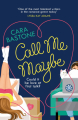 Couverture Call Me Maybe  Editions Headline (Eternal) 2021