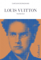 Couverture Louis Vuitton : L'audacieux Editions Gallimard  (Hors série Littérature) 2021