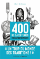 Couverture 400 us & coutumes étonnants et inspirants: Un tour du monde des traditions ! Editions de l'Opportun 2022