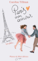 Couverture Paris, mon amour, tome 1 : Un peu Editions Plumes de Mimi 2020