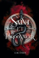 Couverture Le Saint et le Pardonneur Editions Autoédité 2023