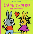 Couverture L'âne Trotro : L'âne Trotro est amoureux Editions Gallimard  (Grand format littérature) 2004
