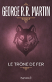 Couverture Le Trône de fer, tome 01 Editions Pygmalion 2017