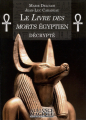 Couverture Le Livre Des Morts Égyptien Décrypté Editions Alliance Magique 2019