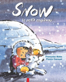 Couverture Snow le petit esquimau Editions Flammarion (Père Castor) 2018