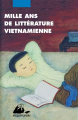 Couverture Mille ans de littérature vietnamienne Editions Philippe Picquier (Vietnam) 2023