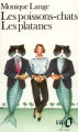 Couverture Les poissons-chats, Les platanes Editions Folio  1985