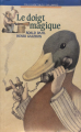 Couverture Le doigt magique Editions Folio  (Cadet bleu) 1989