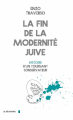 Couverture La fin de la modernité juive : Histoire d'un tournant conservateur Editions La Découverte (Cahiers libres) 2013
