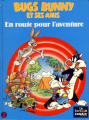Couverture Bugs Bunny et ses amis, tome 2 : En route pour l'aventure Editions Albin Michel / Canal+ (Ca cartoon) 1992