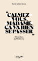 Couverture « Calmez-vous madame, ça va bien se passer » Réceptions du féminisme Editions Calmann-Lévy 2023