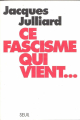 Couverture Ce fascisme qui vient... Editions Seuil 1994
