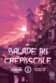 Couverture Balade au Crépuscule, tome 1 Editions Noeve grafx 2023