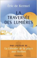 Couverture La traversée des lumières Editions Flammarion 2023