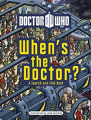 Couverture When's the Doctor ? Editions Penguin books 2012