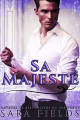 Couverture Sa Majesté Editions Autoédité 2023