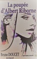 Couverture La poupée d'Albert Riborne Editions Douro 2022