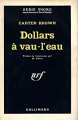 Couverture Dollars à vau l\'eau Editions Gallimard  (Série noire) 1963