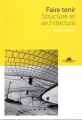 Couverture Faire tenir : Structure et architecture Editions de la Villette (SC) 2021