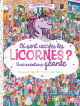 Couverture Cherche et trouve : Où sont cachées les licornes ? : Une aventure géante Editions Des Deux coqs d'or 2023