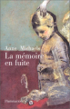 Couverture La mémoire en fuite Editions Flammarion 1998