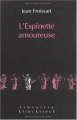 Couverture L'Espinette amoureuse Editions Klincksieck 2002