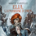 Couverture Elia : La passeuse d'âmes, tome 1 Editions Audible studios 2023
