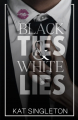 Couverture Black Ties White Lies Editions Dolphin Paperback 2023