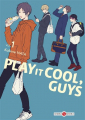 Couverture Play it cool, guys, tome 1 Editions Doki Doki (Seinen) 2023