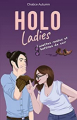 Couverture Holo Ladies, tome 1 : Lunettes rondes et bottines de cuir Editions Autoédité 2023