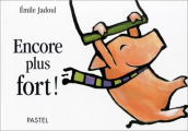 Couverture Encore plus fort ! Editions L'École des loisirs (Pastel) 2002
