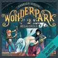 Couverture Wonderpark, tome 2 : Mégalopolis Editions Audible studios 2022
