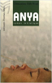 Couverture Anya : Roman Initiatique Editions Thomas 2007