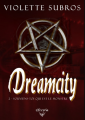 Couverture Dreamcity, tome 2 : Souviens-toi qui est le monstre Editions Elixyria 2022