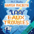 Couverture Hamish Macbeth, tome 15 : Eaux Troubles Editions Audible studios 2022