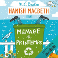 Couverture Hamish Macbeth, tome 16 : Ménage de printemps Editions Audible studios 2022