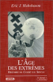 Couverture L’âge des extrêmes : Histoire du court XXe siècle Editions Complexe (Bibliothèque Complexe) 1999