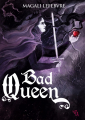Couverture Bad Queen Editions Noir d'absinthe 2023