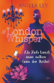 Couverture #London Whisper, band 2: Als Zofe tanzt man selten (aus der Reihe)  Editions dtv 2022