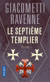 Couverture Commissaire Antoine Marcas, tome 07 : Le septième templier Editions Pocket (Thriller) 2016