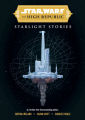 Couverture Star wars: The High Republic: Starlight stories Editions Titan Books 2022