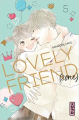 Couverture Lovely Friend (zone), tome 5 Editions Kana (Shôjo) 2023