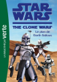 Couverture Star Wars : The Clone Wars (roman), tome 07 : Le plan de Darth Sidious Editions Hachette (Bibliothèque Verte) 2010