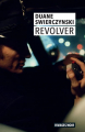 Couverture Revolver Editions Rivages (Noir) 2023